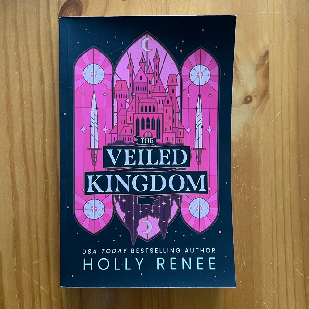 The Veiled Kingdom by Holly Renee oop